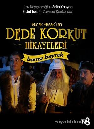 Dede Korkut Hikayeleri Bamsi Beyrek izle