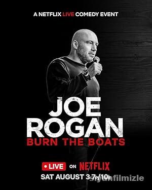 Joe Rogan Burn the Boats izle