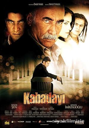 Kabadayi 2007 izle