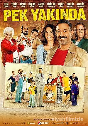 Pek Yakinda izle