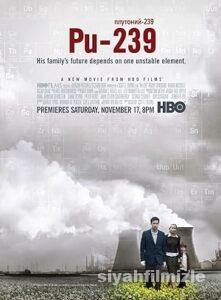 Pu-239 2006 Filmi Türkçe Dublaj Altyazılı Full izle