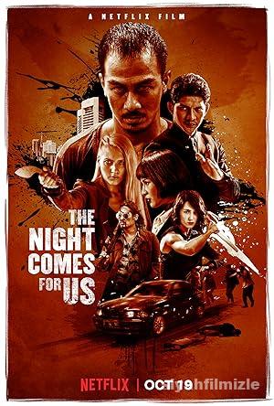 The Night Comes for Us izle