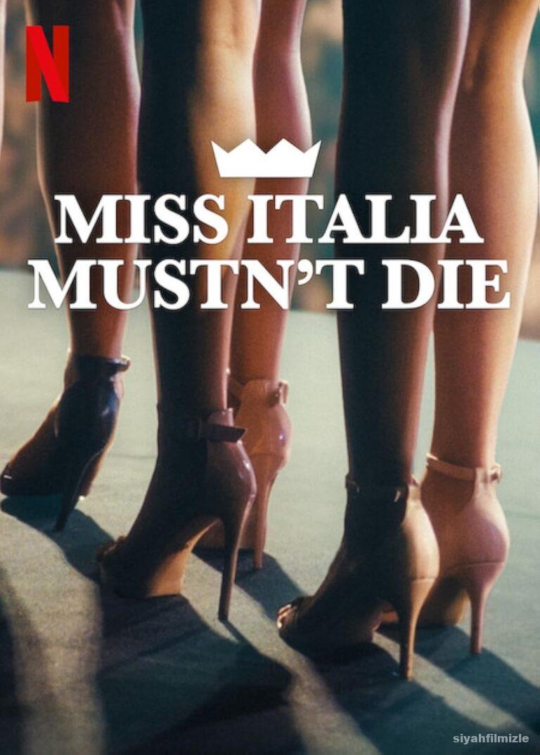 Miss Italia Mustn8217t Die izle