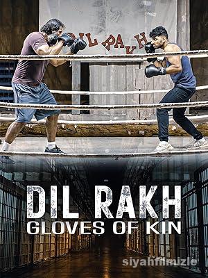 Dil Rakh Gloves of Kin izle
