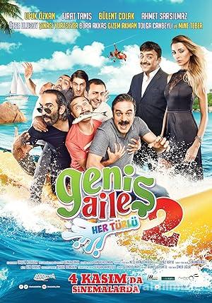 Genis Aile 2 Her Turlu izle