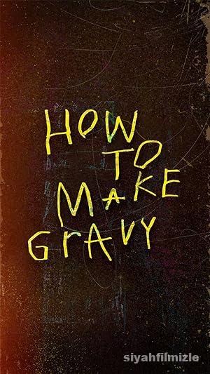 How to Make Gravy izle