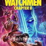 Watchmen: Bölüm 2 2024 Filmi Türkçe Dublaj Altyazılı izle