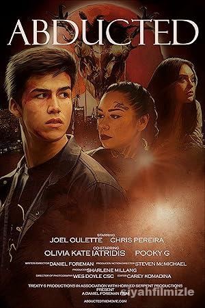 Abducted 2021 Filmi Turkce Dublaj Altyazili Full izle