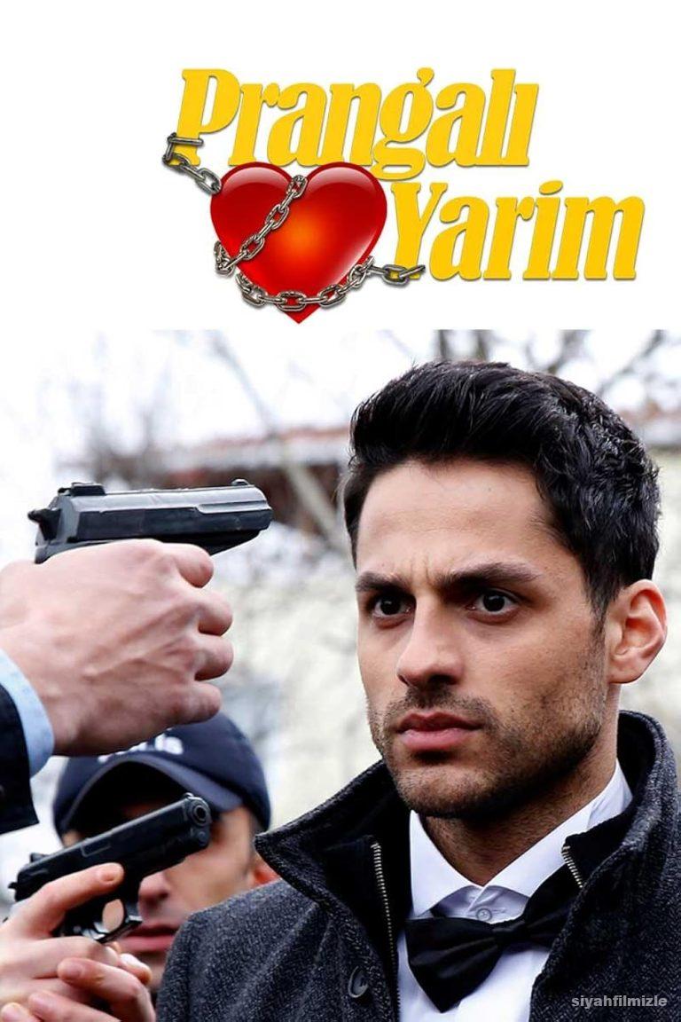 Prangali Yarim 2018 Yerli Filmi Full Sansursuz izle