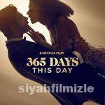 365 Gün Bugün 2022 Filmi Türkçe Dublaj Altyazılı Full izle
