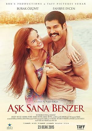 Ask Sana Benzer izle