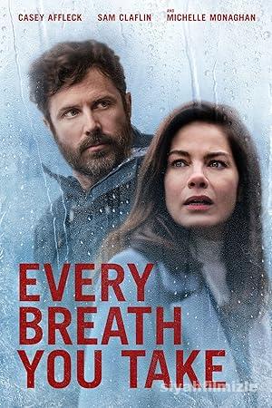 Every Breath You Take 2021 Filmi Turkce Dublaj Altyazili Full izle