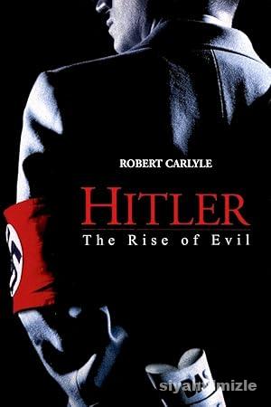 Hitler Kotulugun Yukselisi izle