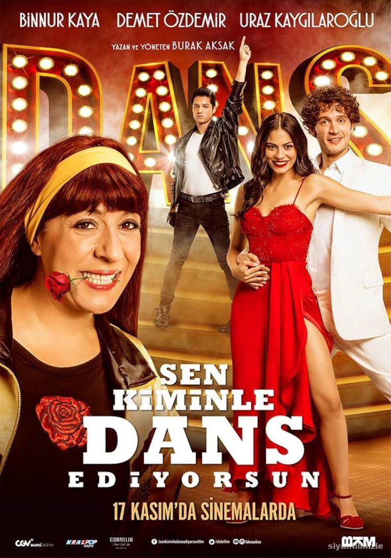 Sen Kiminle Dans Ediyorsun 2017 Yerli Filmi Full izle