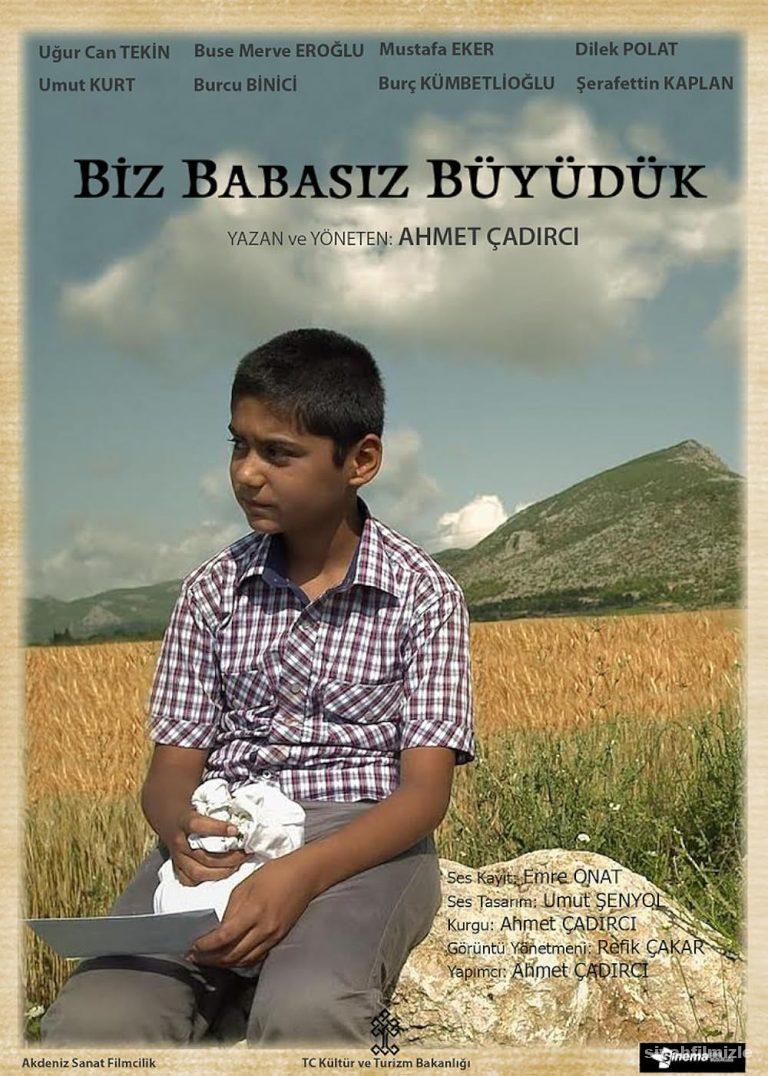 Biz Babasız Büyüdük 2014 Yerli Filmi Full Sansürsüz izle
