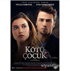 Kotu Cocuk izle