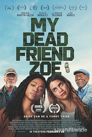 Olu Arkadasim Zoe izle