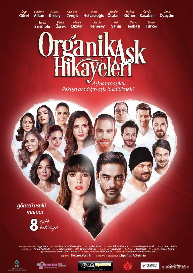 Organik Ask Hikayeleri 2017 Yerli Filmi Full Sansursuz izle