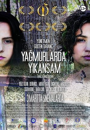 Yağmurlarda Yıkansam 2016 Yerli Filmi Full Sansürsüz izle